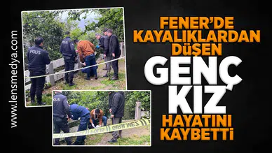 Fener'de kayalıklardan düşen genç kız hayatını kaybetti
