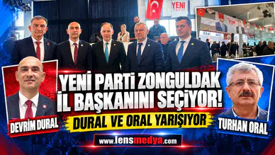 Yeni Parti Zonguldak'ta İl Başkanını seçiyor!