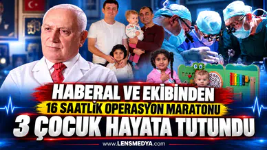 Haberal ve ekibinden 16 saatlik operasyon maratonu: 3 çocuk hayata tutundu