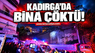 KADIRGA'DA BİNA ÇÖKTÜ