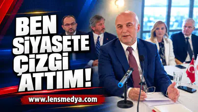 Ben siyasete çizgi attım!