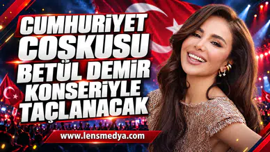 CUMHURİYET COŞKUSU BETÜL DEMİR KONSERİYLE TAÇLANACAK