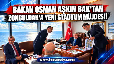 BAKAN BAK’TAN ZONGULDAK’A YENİ STADYUM MÜJDESİ!