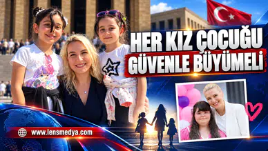 Her kız çocuğu güvenle büyümeli!