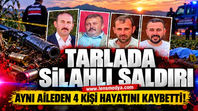 Pancar tarlasında silahlı saldırı! 4 kişi hayatını kaybetti!