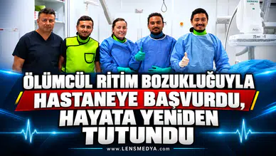 Ölümcül ritim bozukluğuyla hastaneye başvurdu, hayata yeniden tutundu