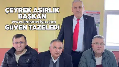 Çeyrek asırlık başkan güven tazeledi!