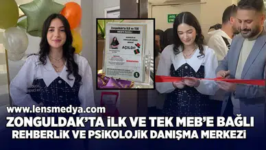 Zonguldak’ta MEB’e Bağlı İLK Rehberlik ve Psikolojik Danışma Merkezi Hizmete Açıldı!