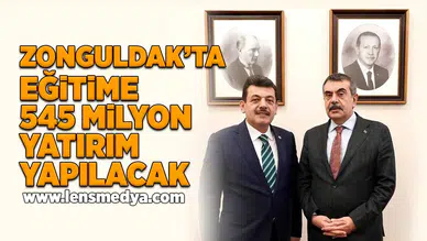 Zonguldak'ta 545 Milyon yatırım yapılacak!