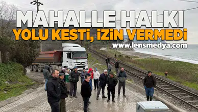 Mahalle halkı yolu kesti, izin vermedi!