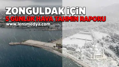 Zonguldak için 5 günlük hava tahmin raporu!