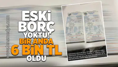 Eski borç yoktu bir anda 6 Bin TL oldu!