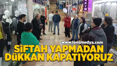 Siftah yapmadan dükkan kapatıyoruz!