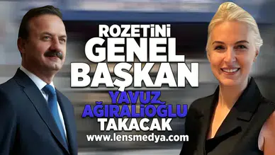 Rozetini Genel Başkan Yavuz Ağıralioğlu takacak!