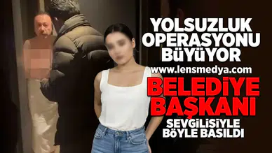 Yolsuzluk operasyonu büyüyor... Belediye Başkanı otel odasında böyle basıldı!