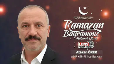 Atakan Örer'in Ramazan Bayramı Mesajı