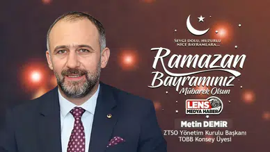 Metin Demir'in Ramazan Bayramı Mesajı