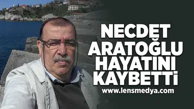 Necdet Aratoğlu hayatını kaybetti