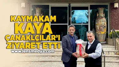 Kaymakam Kaya Çanakçılar'ı ziyaret etti