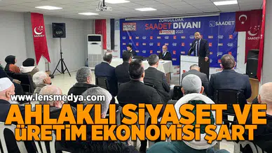 Ahlaklı siyaset ve üretim ekonomisi şart!