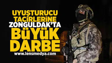 Uyuşturucu tacirlerine Zonguldak'ta büyük darbe!