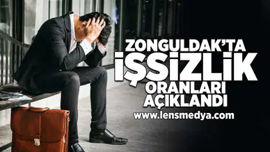 Zonguldak'ta işsizlik oranları açıklandı!