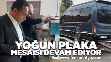 Yoğun plaka mesaisi devam ediyor!