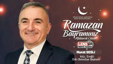 Murat Sesli'nin Ramazan Bayramı Mesajı