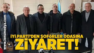 İYİ Parti'den Şoförler Odası'na ziyaret!