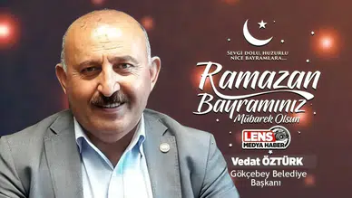 Vedat Öztürk'ün Ramazan Bayramı Mesajı