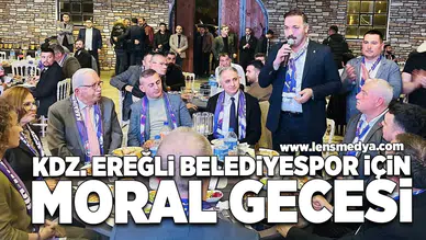 Kdz. Ereğli Belediyespor için moral gecesi!
