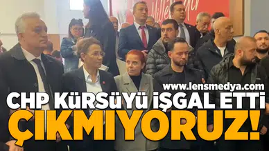 CHP Kürsüyü işgal etti: Çıkmıyoruz!