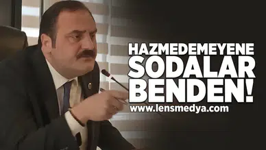 Hazmedemeyene sodalar benden!