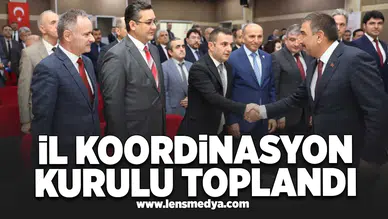 İl koordinasyon kurulu toplandı