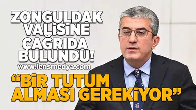 Zonguldak Valisine çağrıda bulundu... "Bir tutum alması gerekiyor!