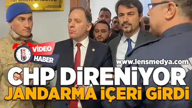 Jandarma müdahale ediyor, CHP direniyor!