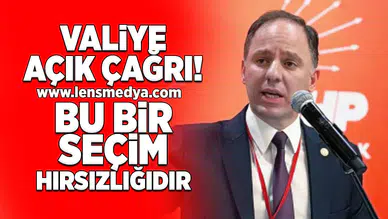 Bu bir seçim hırsızlığıdır!