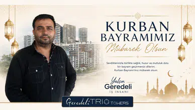 Yalçın Geredeli'nin Kurban Bayramı Mesajı