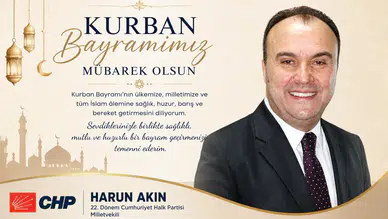 Harun Akın'ın Kurban Bayramı Mesajı