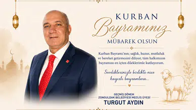 Turgut Aydın'ın Kurban Bayramı Mesajı