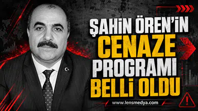 Şahin Ören'in cenaze programı belli oldu!
