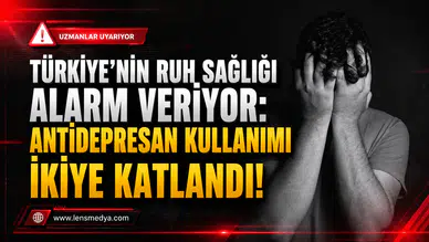 TÜRKİYE’NİN RUH SAĞLIĞI ALARM VERİYOR: ANTİDEPRESAN KULLANIMI İKİYE KATLANDI!