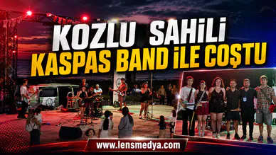 KOZLU SAHİLİ KASPAS BAND İLE COŞTU