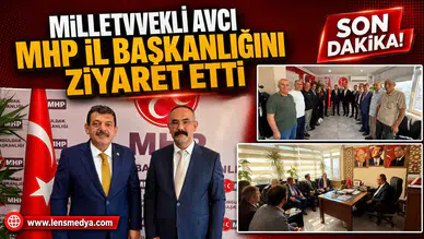 Milletvekili Avcı MHP İl Başkanlığını Ziyaret Etti