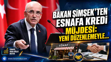 Bakan Şimşek’ten esnafa kredi müjdesi: Finansmana erişim kolaylaşıyor