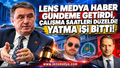 Lens Medya Haber gündeme getirdi, yatma işi bitti!