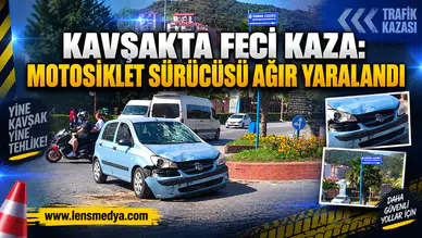 KAVŞAKTA FECİ KAZA: MOTOSİKLET SÜRÜCÜSÜ AĞIR YARALANDI