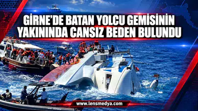 SİLİVRİ’DE BATAN TUĞBERK İMAMOĞLU GEMİSİNİN YAKININDA CANSIZ BEDEN BULUNDU