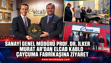 SANAYİ GENEL MÜDÜRÜ PROF. DR. İLKER MURAT AR’DAN ELCAB KABLO ÇAYCUMA FABRİKASINA ZİYARET