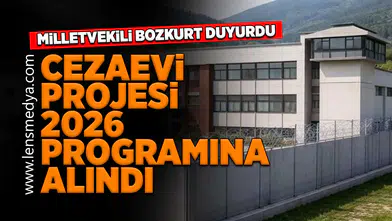 Cezaevi projesi 2026 programına alındı!